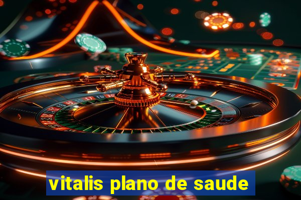 vitalis plano de saude